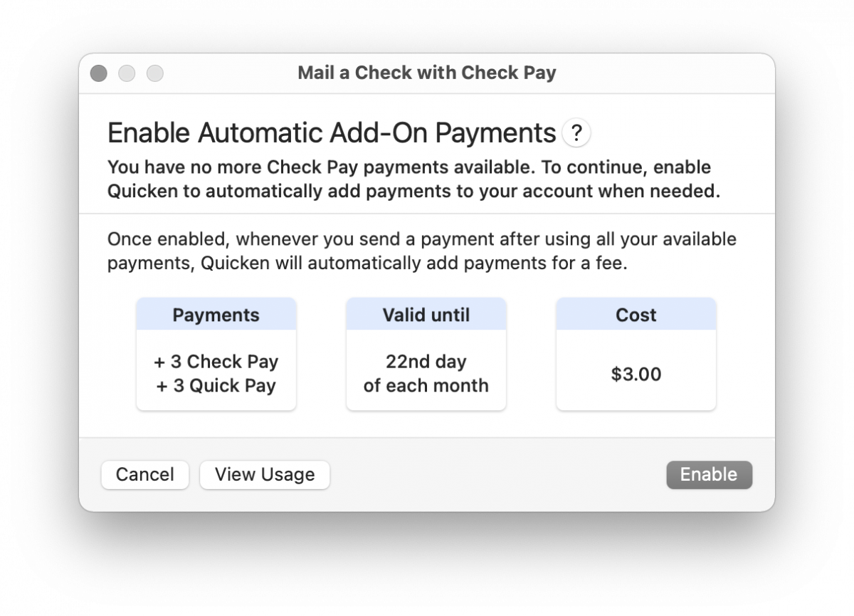 Quicken Bill Manager How can I purchase additional Quick Pay or Check Pay payments? Quicken